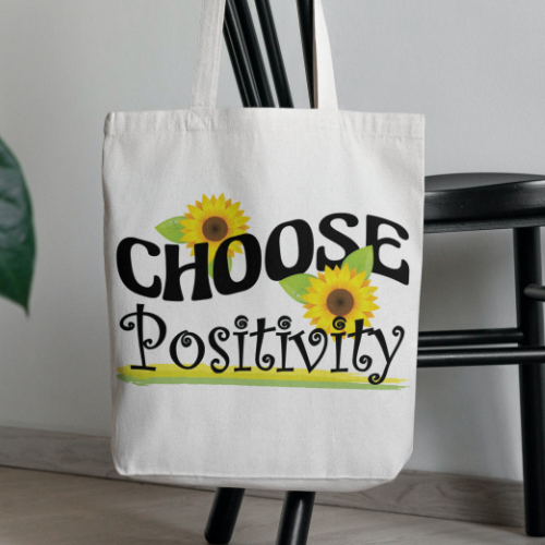 Choose Positivity Sublimation Digital Design - PNG